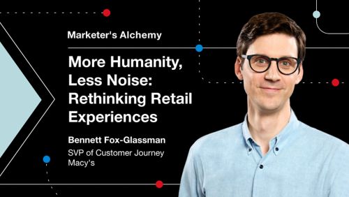 Marketer's Alchemy / More Humanity, Less Noise: Rethinking Retail Experiences with Bennett Fox-Glassman
